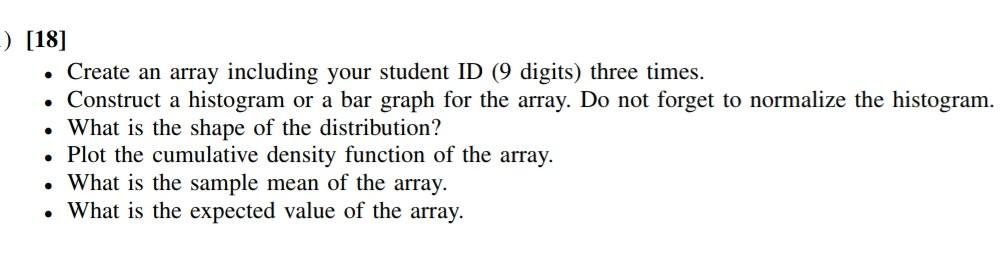 Solved . ) [18] Create an array including your student ID (9 | Chegg.com