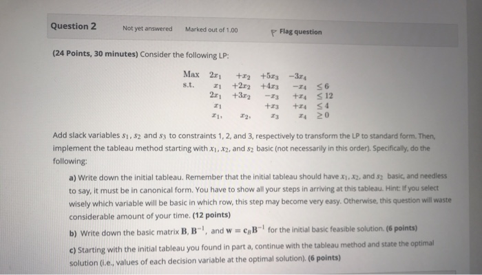 Solved Question 2 Not yet answered Marked out of 1.00 Flag | Chegg.com