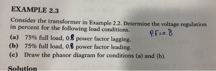 Solved EXAMPLE 2.3 Consider The Transformer In Example 2.2. | Chegg.com