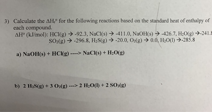 Solved 3 Calculate The Ah º For The Following Reactions Chegg Com