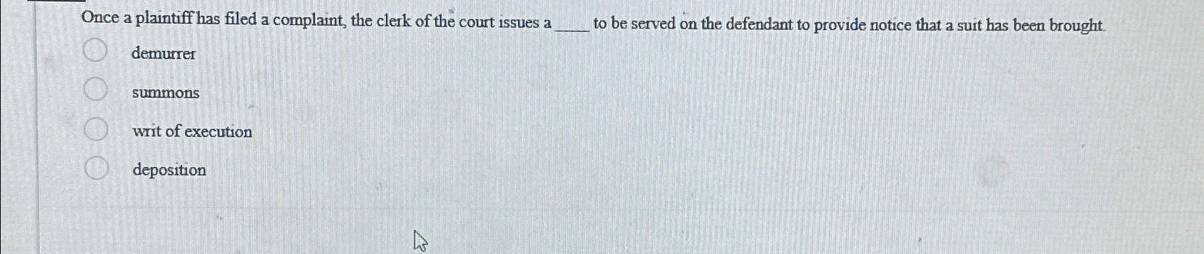Solved Once a plaintiff has filed a complaint, the clerk of | Chegg.com
