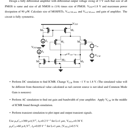 Design a fully differential amplifier with | Chegg.com