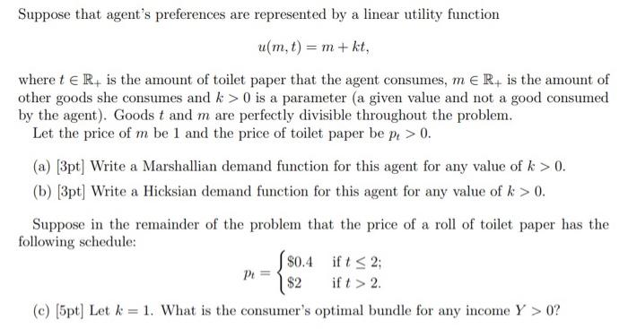 Solved Suppose that agent's preferences are represented by a | Chegg.com