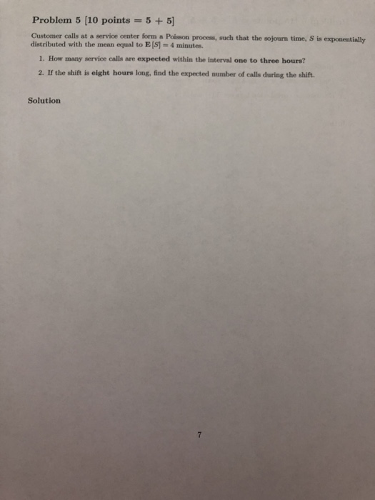 Solved Problem 5 (10 points = 5 + 5) Customer calls at a | Chegg.com