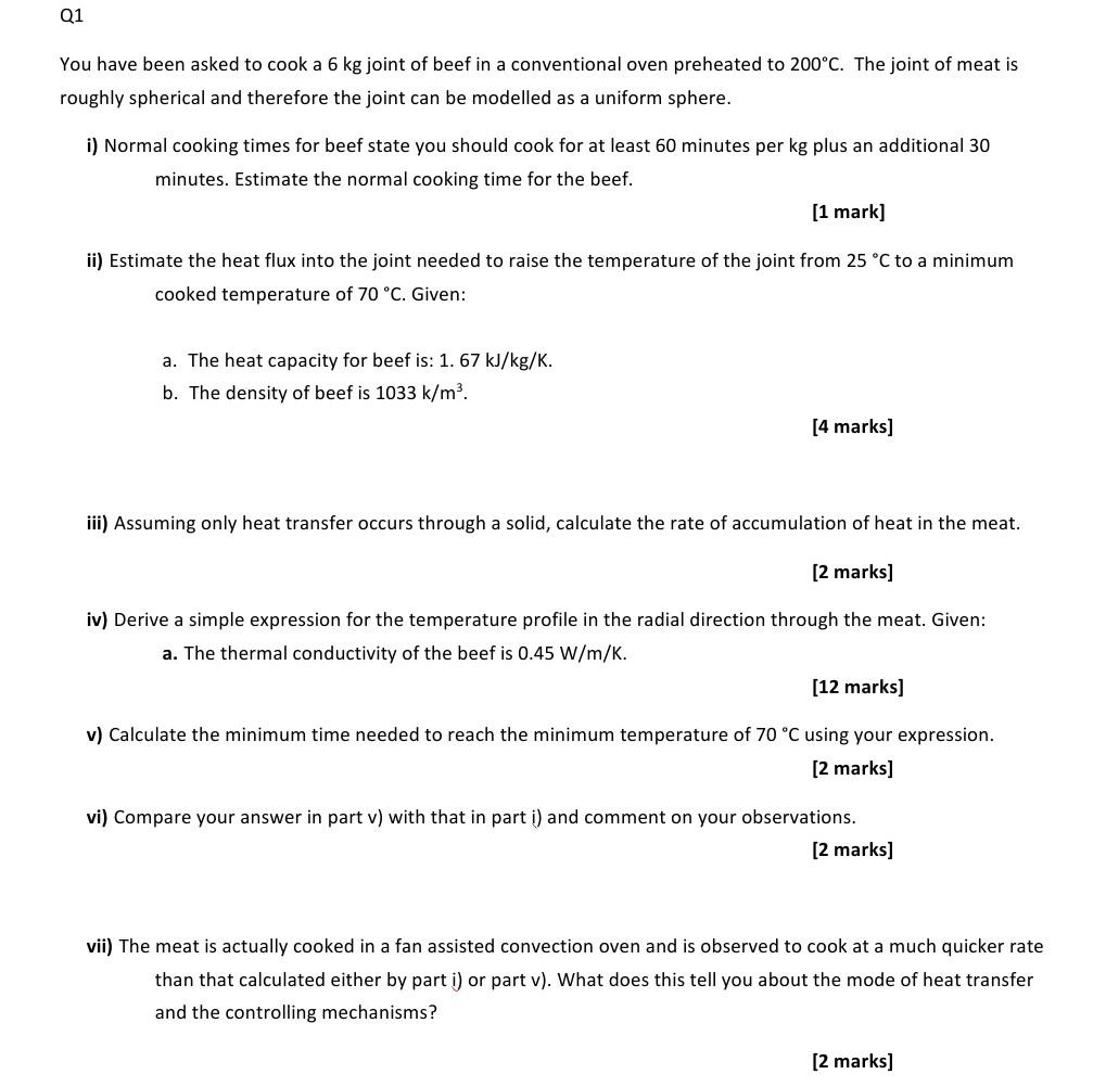 Solved Q1 You have been asked to cook a 6 kg joint of beef | Chegg.com