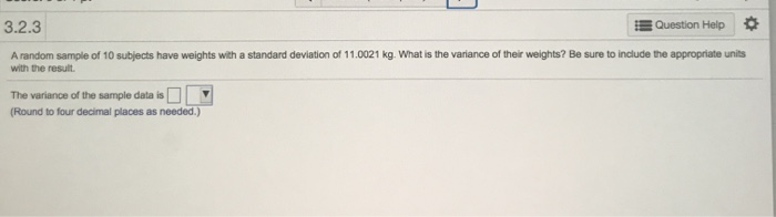 Solved 3.2.3 Question Help A random sample of 10 subjects | Chegg.com