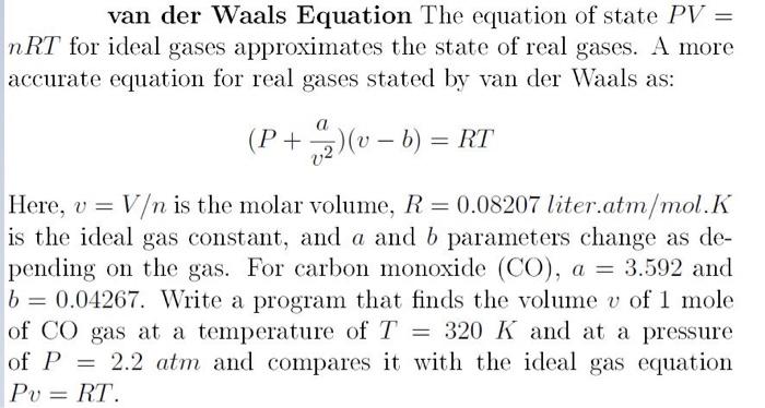 Solved Van Der Waals Equation The Equation Of State PV= NRT | Chegg.com