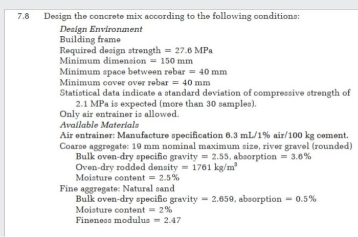 Solved 8 Design the concrete mix according to the following | Chegg.com