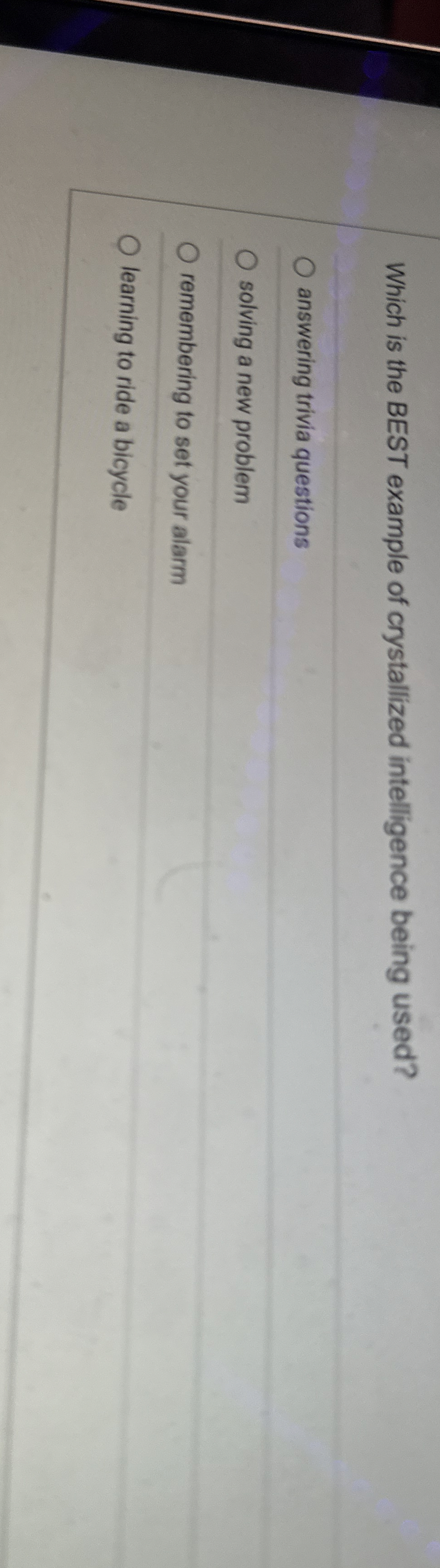 [Solved] Which is the BEST example of crystallized intell