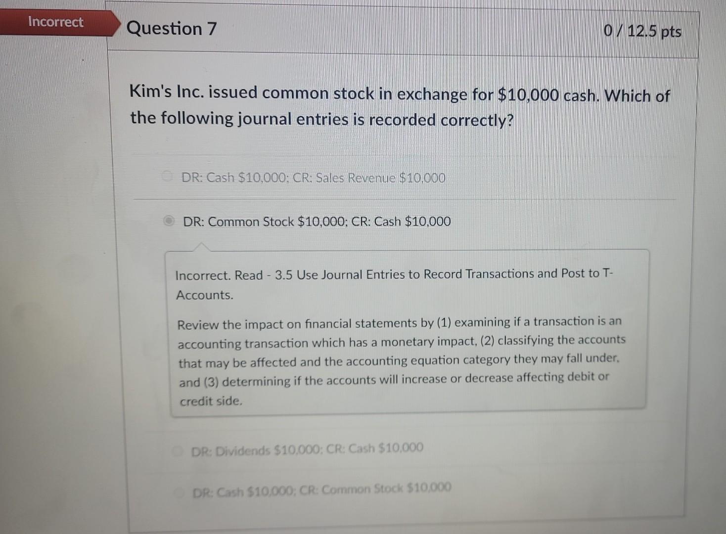 Solved Kim&rsquo;s Inc. issued common stock in exchange for | Chegg.com