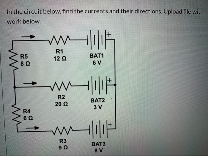 Solved In The Circuit Below, Find The Currents And Their | Chegg.com