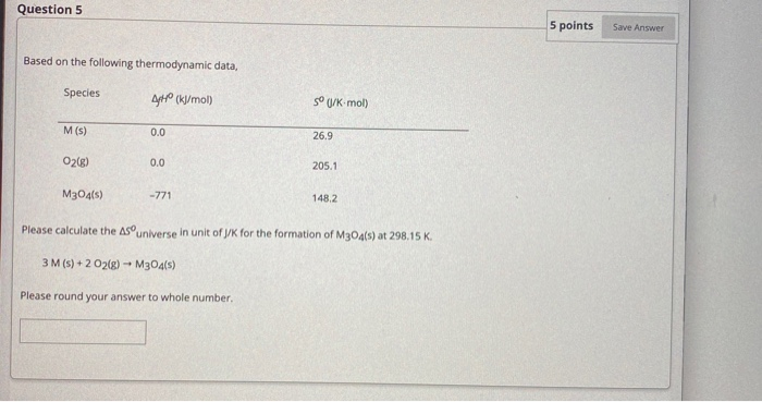 Solved Question 5 5 points Save Answer Based on the | Chegg.com