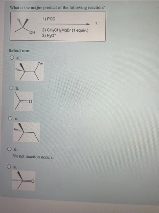 Solved What is the major product of the following reaction: | Chegg.com