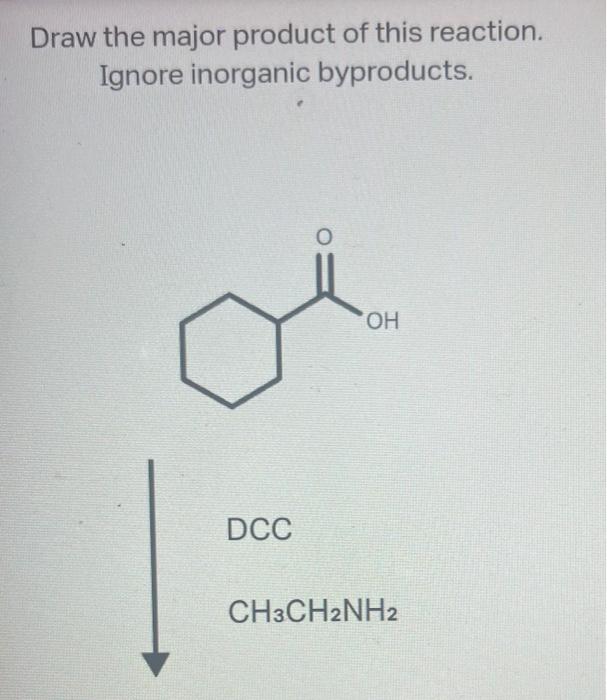 Solved Draw the major product of this reaction. Ignore | Chegg.com