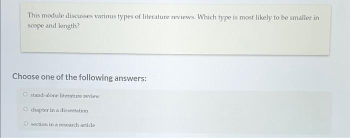 which type of literature review is most likely to be smaller in scope and length