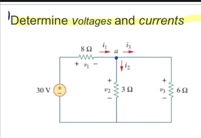 Solved 'Determine voltages and currents | Chegg.com