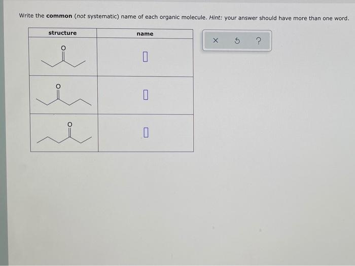 Solved Write the systematic name of each organic molecule