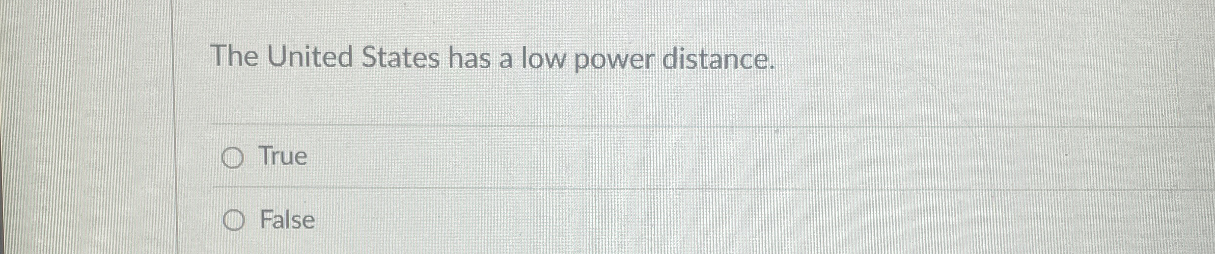 Solved The United States has a low power distance.TrueFalse | Chegg.com