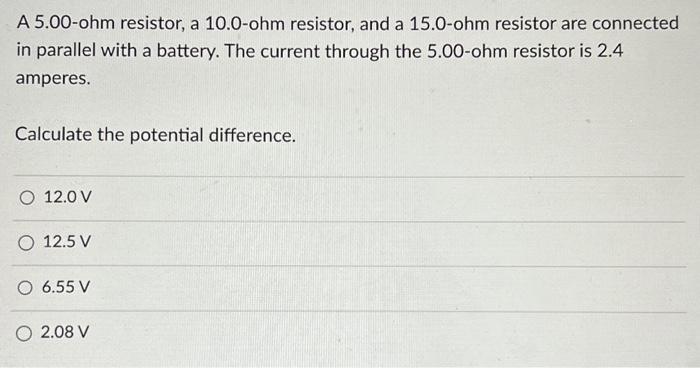 Solved A 5.00-ohm resistor, a 10.0-ohm resistor, and a | Chegg.com