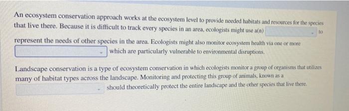 Solved An ecosystem conservation approach works at the | Chegg.com