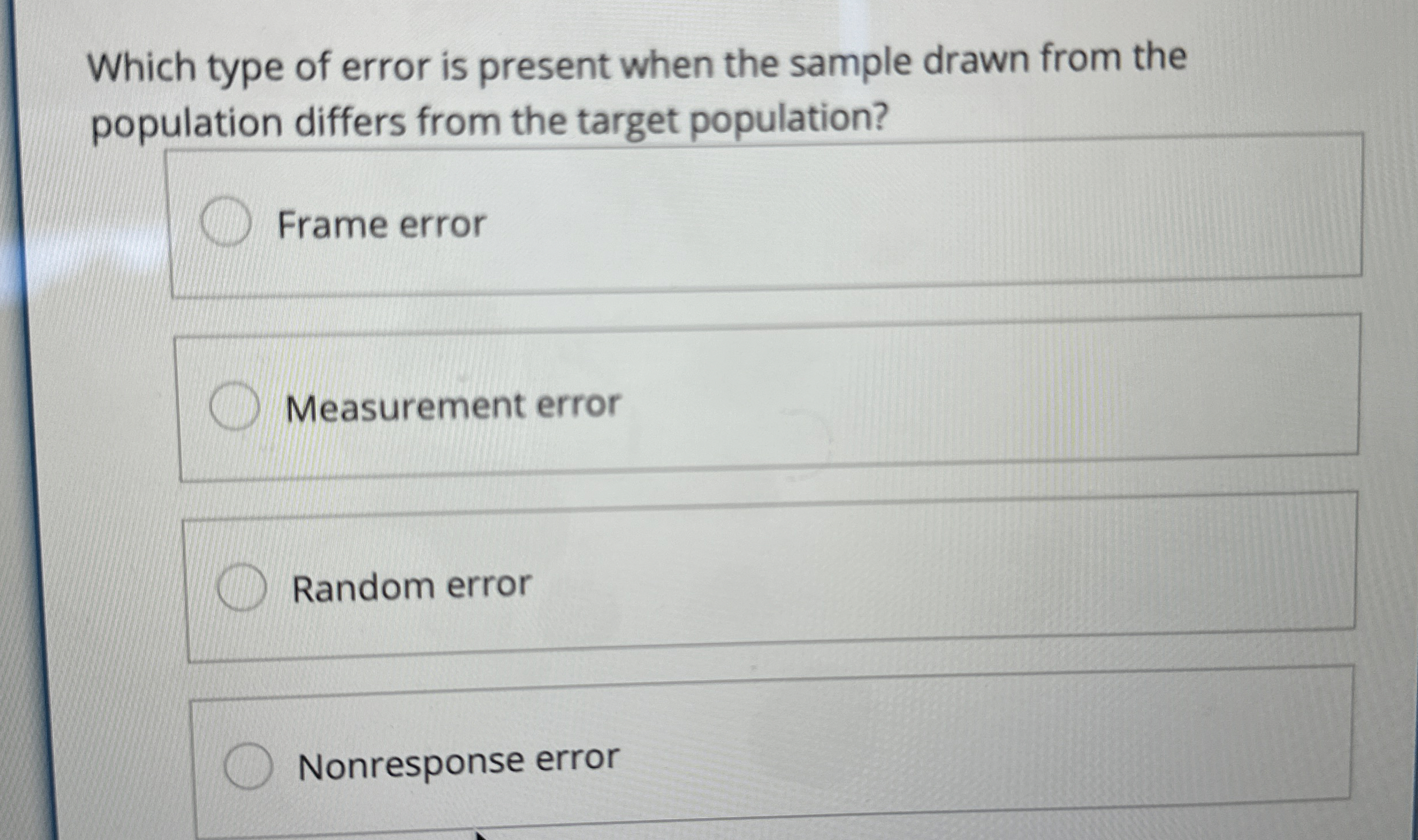 Solved Which type of error is present when the sample drawn