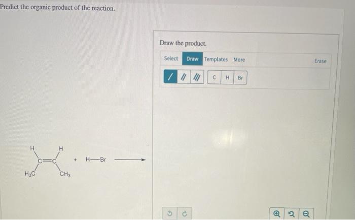 Solved Predict The Organic Product Of The Reaction. | Chegg.com