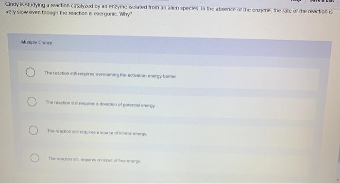 Cindy Is Studying A Reaction Catalyzed By An Enzyme Chegg Com