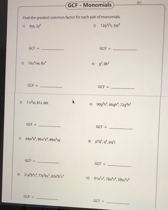 Solved Es1 Gcf Monomials Find The Greatest Common Factor