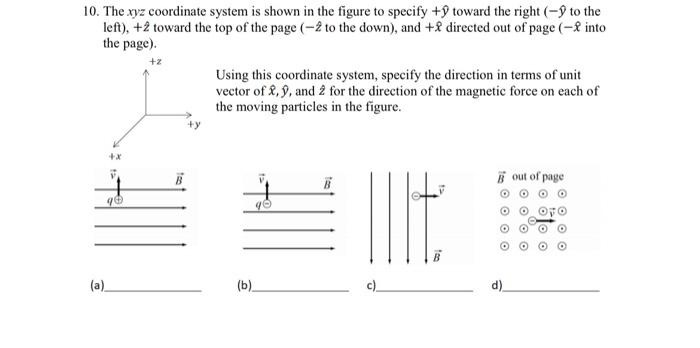 Solved 10. The xyz coordinate system is shown in the figure | Chegg.com
