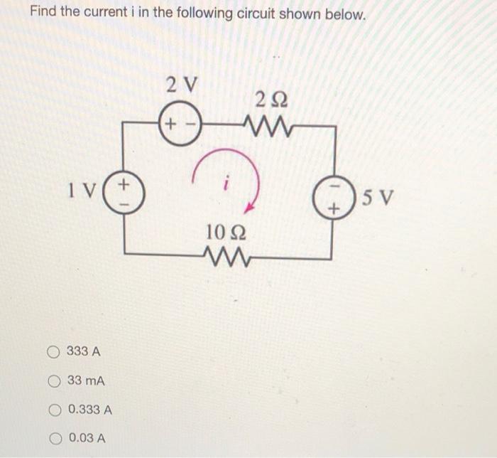 Solved Find the current i in the following circuit shown | Chegg.com