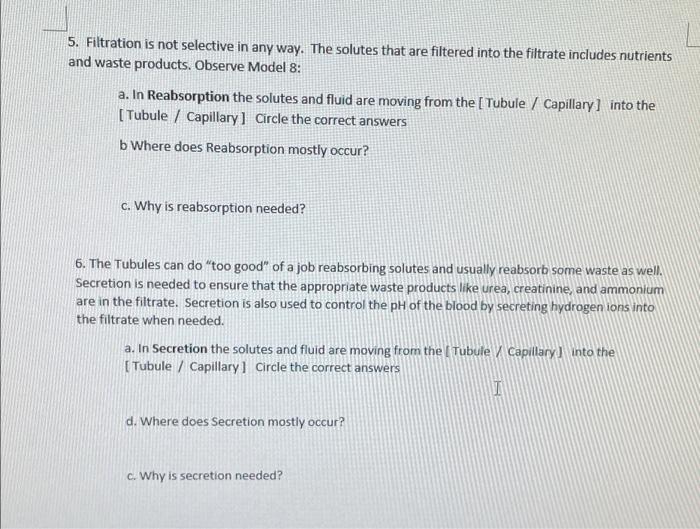 Solved 5. Filtration is not selective in any way. The