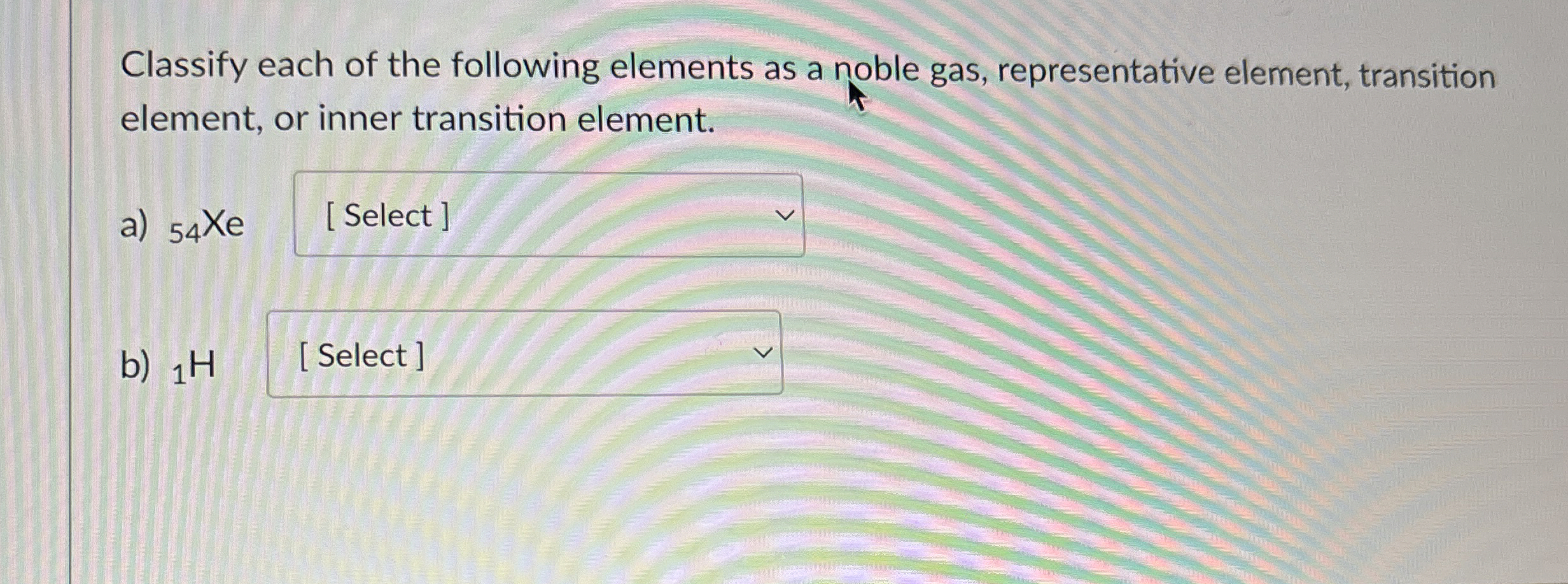 Solved Classify each of the following elements as a noble | Chegg.com