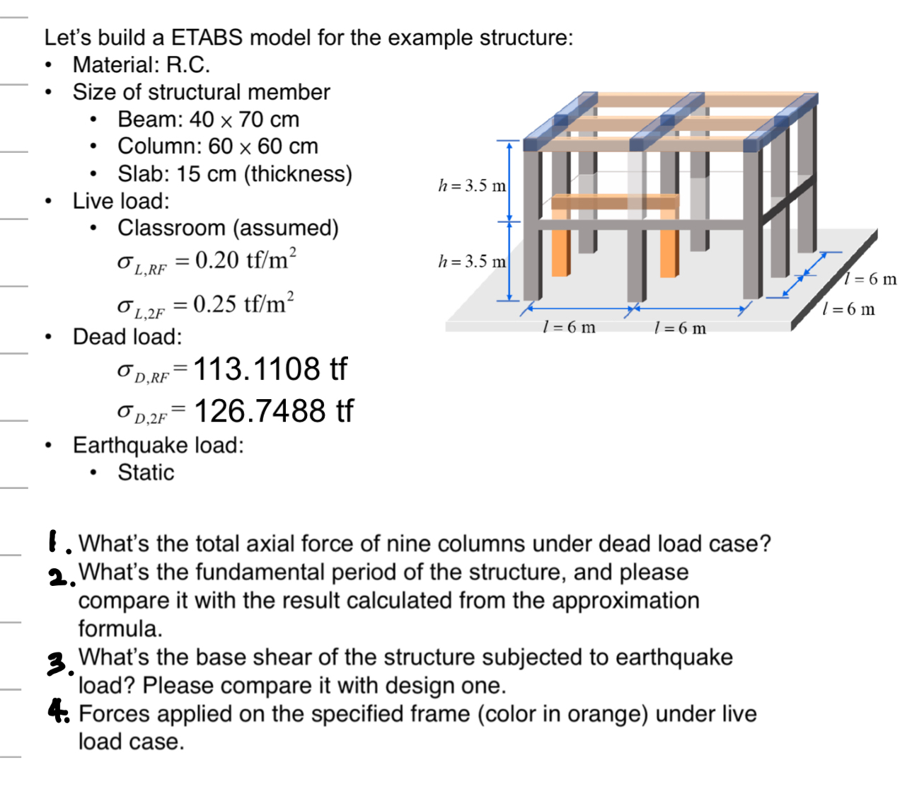 Solved Let's build a ETABS model for the example | Chegg.com