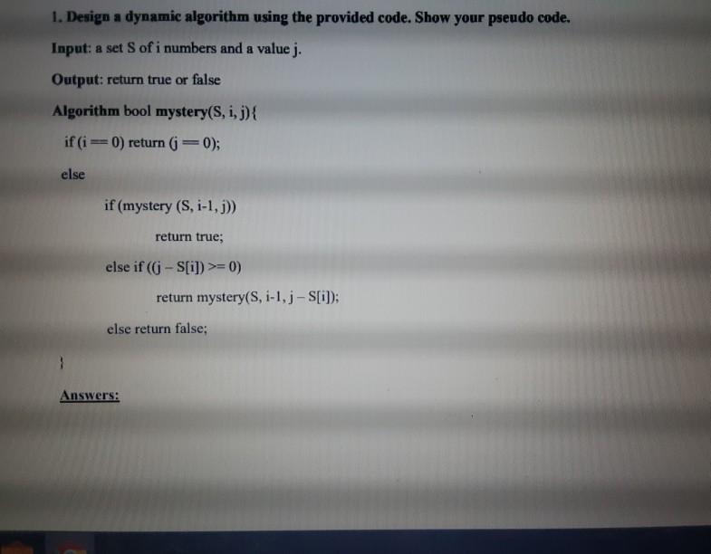 Solved Design a dynamic algorithm using the provided code. | Chegg.com