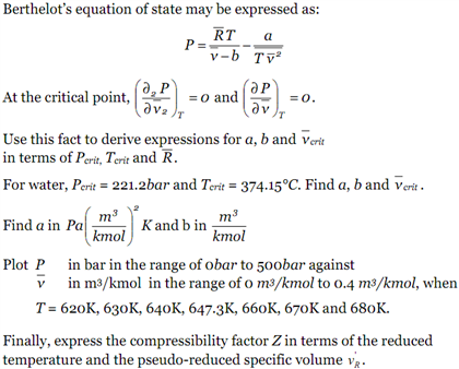 Solved Berthelot's Equation Of State May Be Expressed As: | Chegg.com