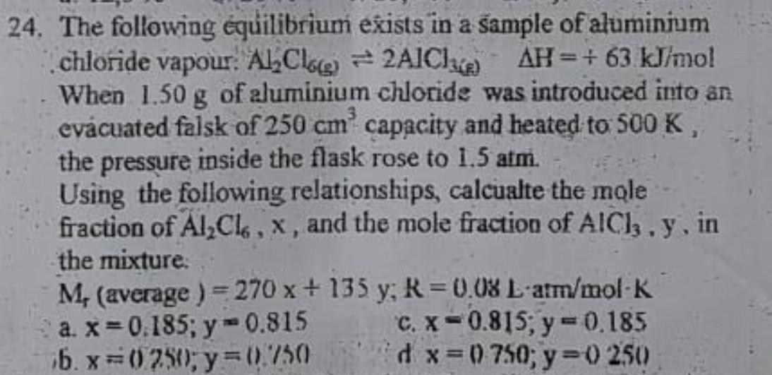 Solved 24. The following equilibrium exists in a sample of