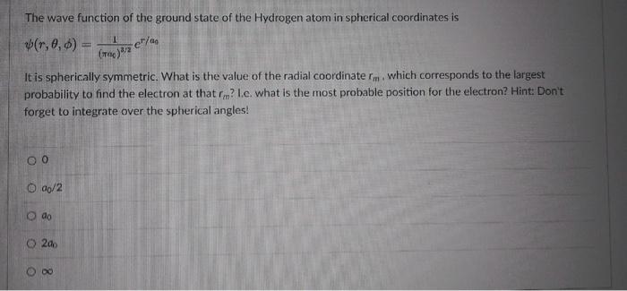 Solved The wave function of the ground state of the Hydrogen | Chegg.com