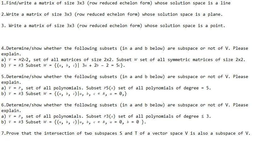 Solved 1. Find write a matrix of size 3 3 row reduced Chegg