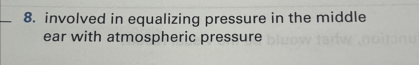 Solved involved in equalizing pressure in the middle ear | Chegg.com
