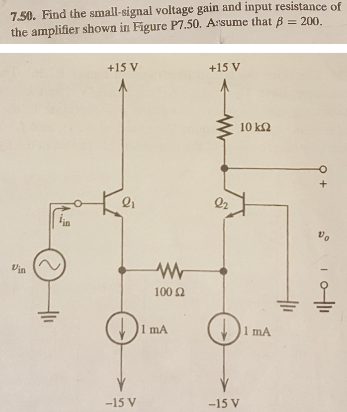Solved 7.50. ﻿Find the small-signal voltage gain and input | Chegg.com