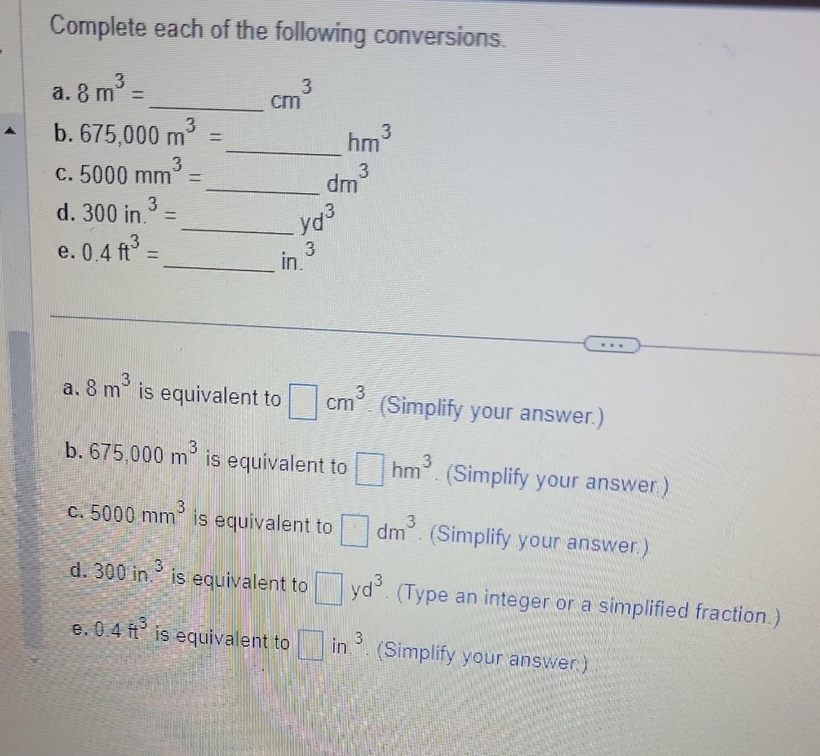 Solved Complete each of the following conversions. a. 8m3= | Chegg.com