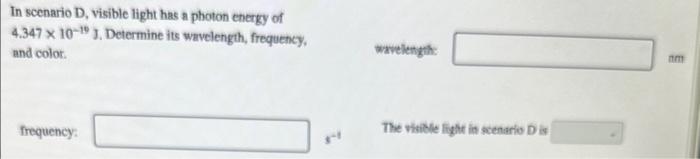 Solved In scenario A, visible light has a wavelength of | Chegg.com