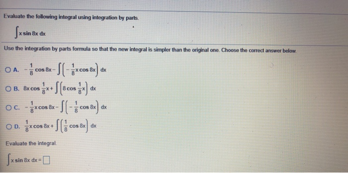 Solved Evaluate the following integral using integration by | Chegg.com