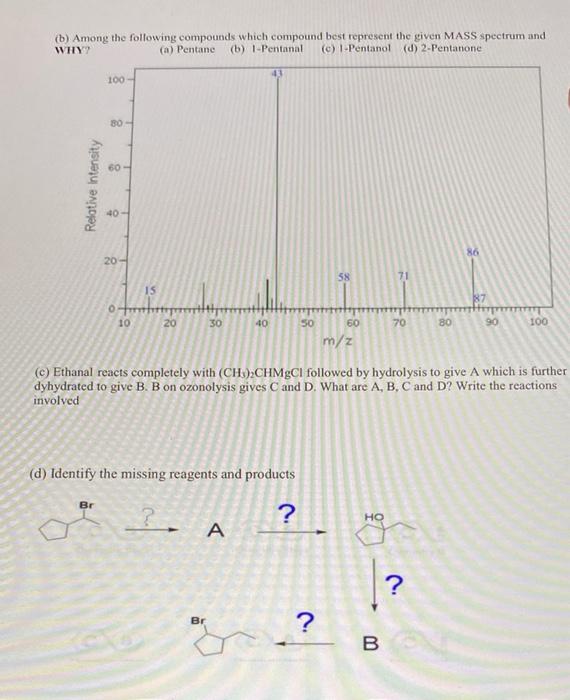 Solved (b) Among The Following Compounds Which Compound Best | Chegg.com