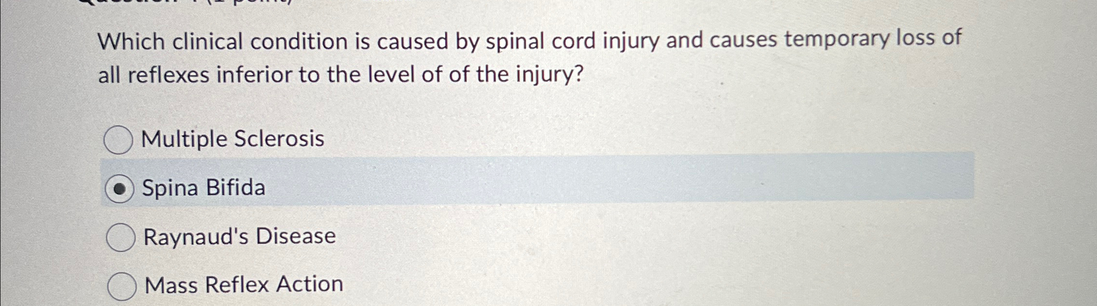 Solved Which clinical condition is caused by spinal cord | Chegg.com