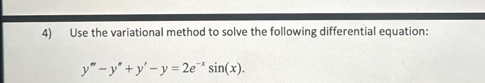 Use The Variational Method To Solve The Following | Chegg.com