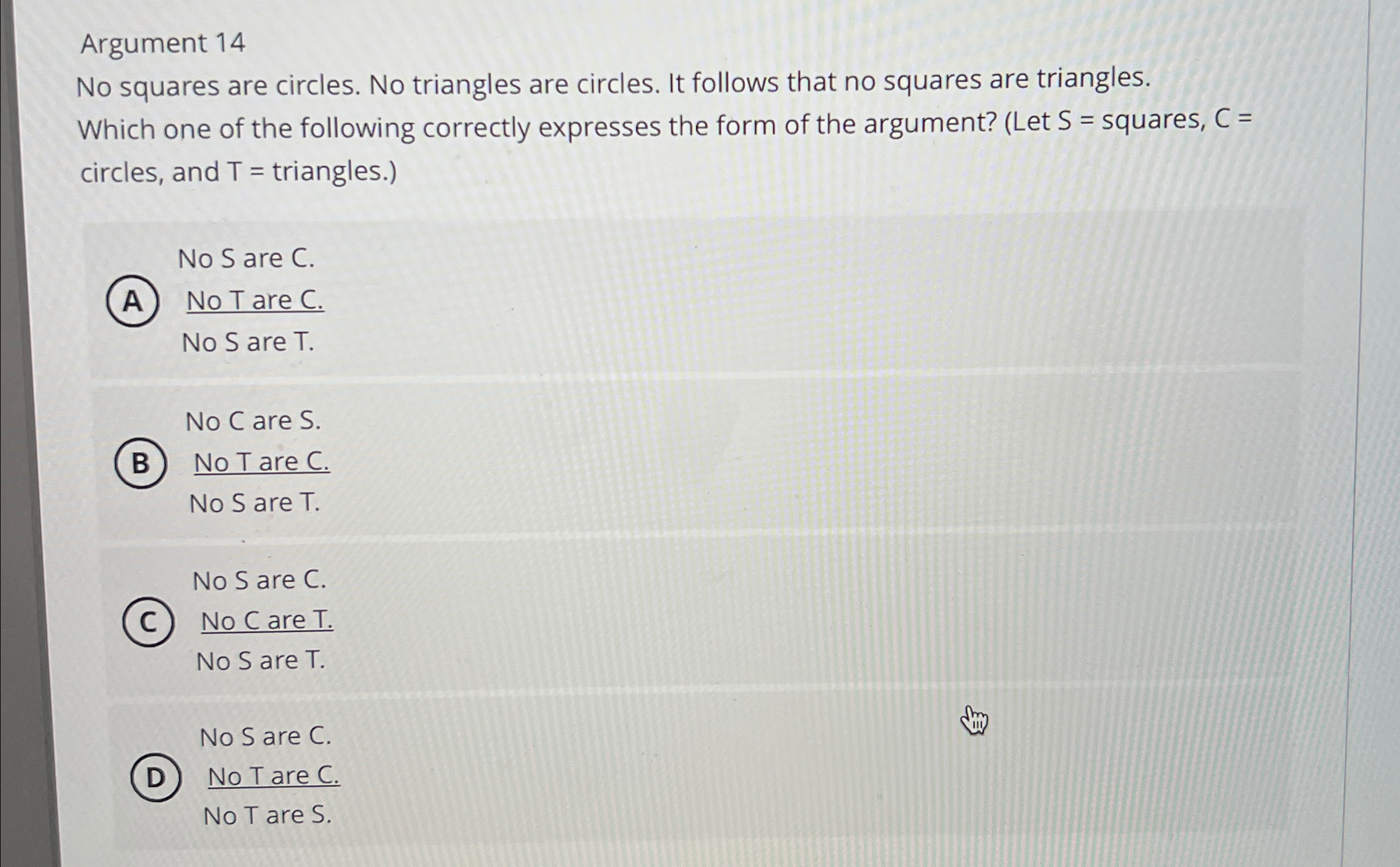 Solved Argument 14No squares are circles. No triangles are | Chegg.com