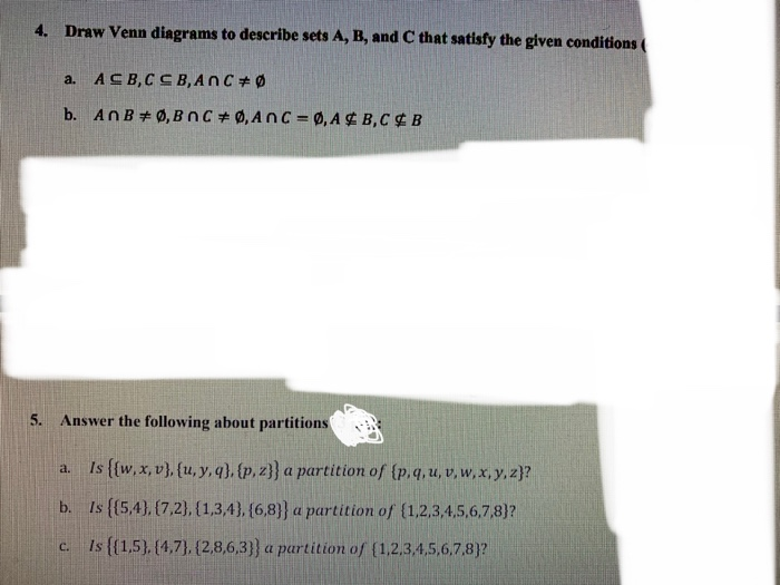 4 Draw Venn Diagrams To Describe Sets A B And That Chegg Com