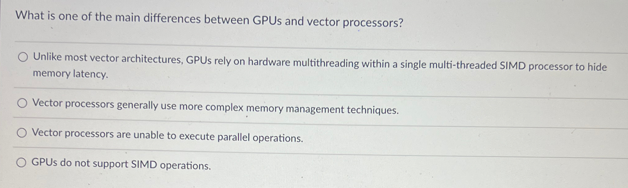 Solved What is one of the main differences between GPUs and | Chegg.com