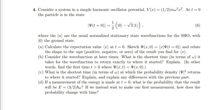 Solved 4. Consider a system in a simple harmonic oscillator | Chegg.com